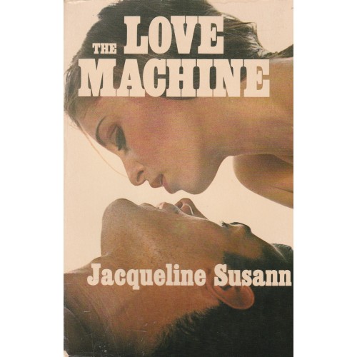 The love machine  Jacqueline Susann